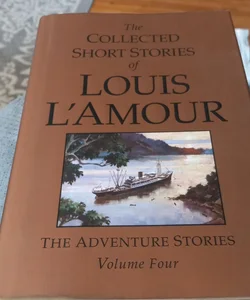 The Collected Short Stories of Louis l'Amour, Volume 4