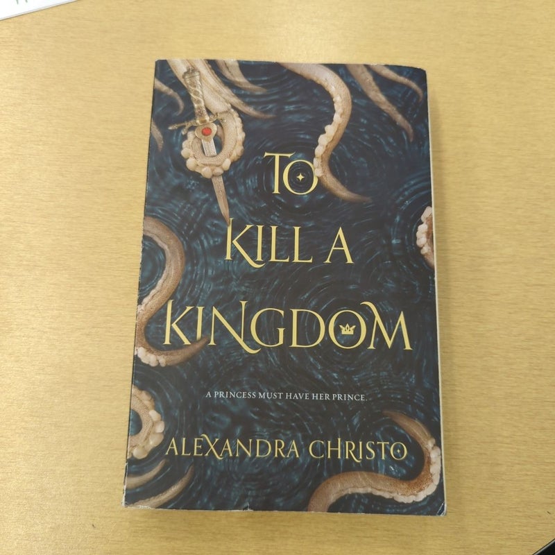 To Kill a Kingdom