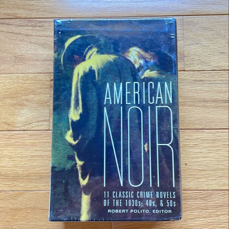 American Noir: 11 Classic Crime Novels of the 1930s, 40s, And 50s