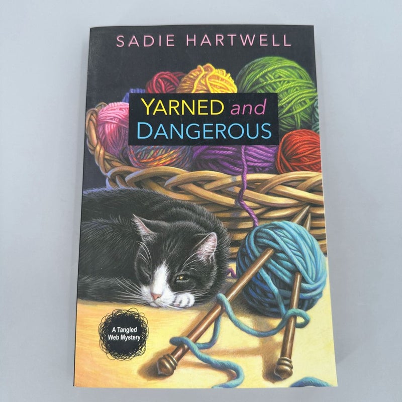 Yarned and Dangerous