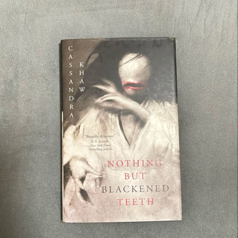 Nothing but Blackened Teeth - 1st edition 