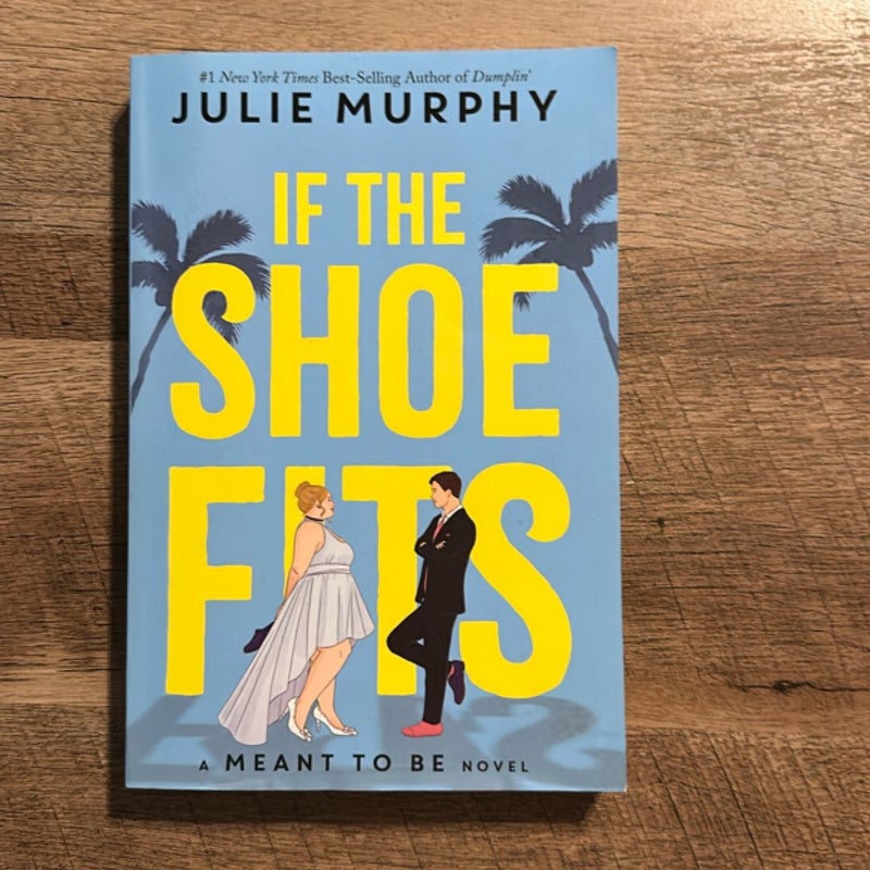 If the Shoe Fits