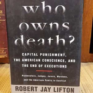 Who Owns Death?