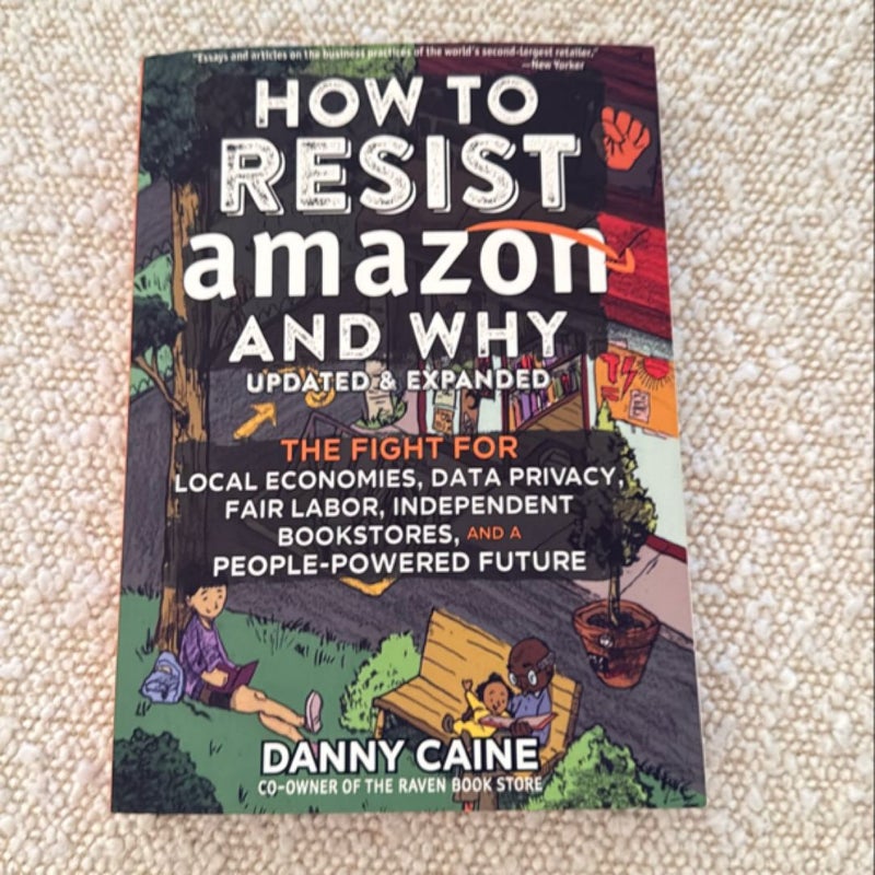 How to Resist Amazon and Why