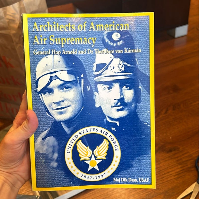 Architects of American Air Supremacy 