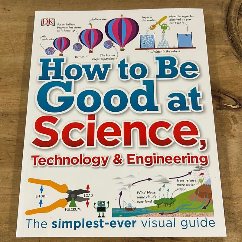 How to Be Good at Science, Technology, and Engineering