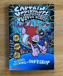Captain Underpants and the Preposterous Plight of the Purple Potty People 