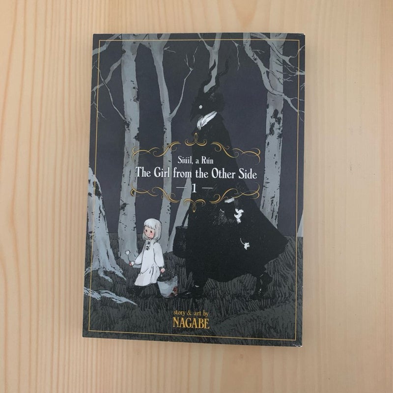 The Girl from the Other Side: Siúil, a Rún Vol. 1