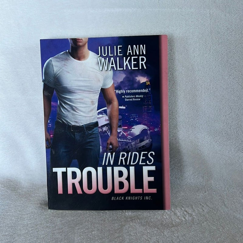 In Rides Trouble