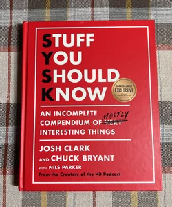 Stuff You Should Know (Barnes & Noble Exclusive Edition)