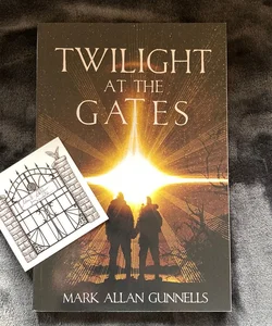 Twilight at the Gates w/ SIGNED bookplate