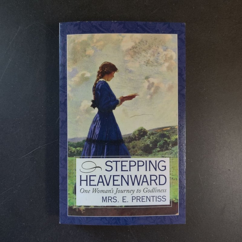 Stepping Heavenward