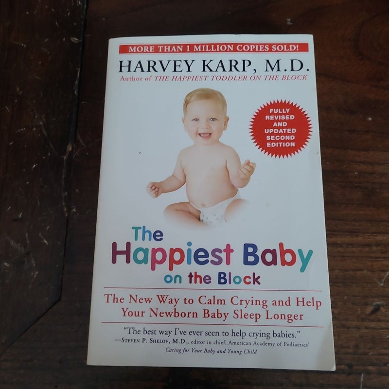 The Happiest Baby on the Block; Fully Revised and Updated Second Edition