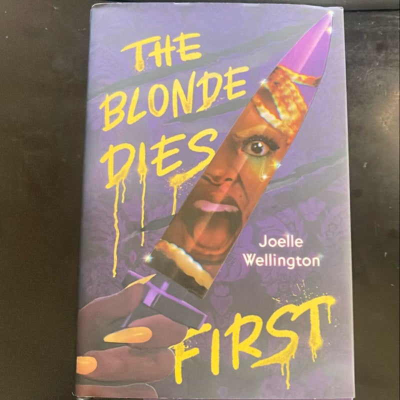 The Blonde Dies First