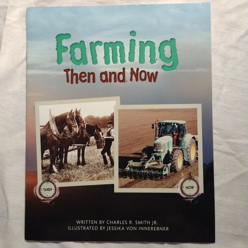Farming Then and Now (Paperback) Copyright 2016