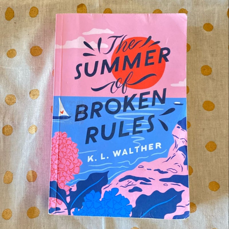 The Summer of Broken Rules