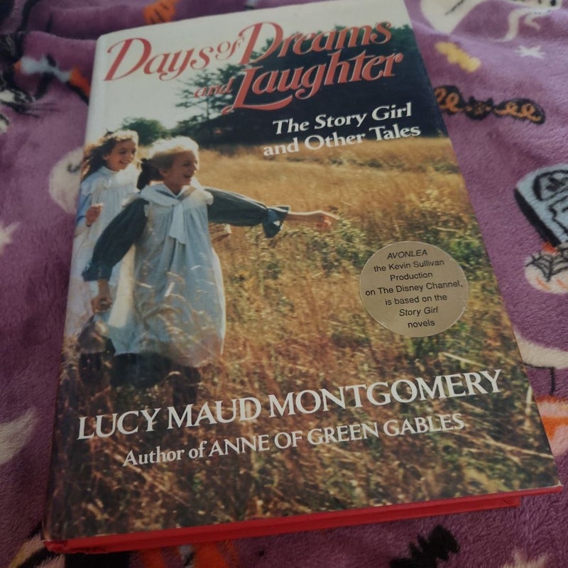 Days of Dreams and Laughter