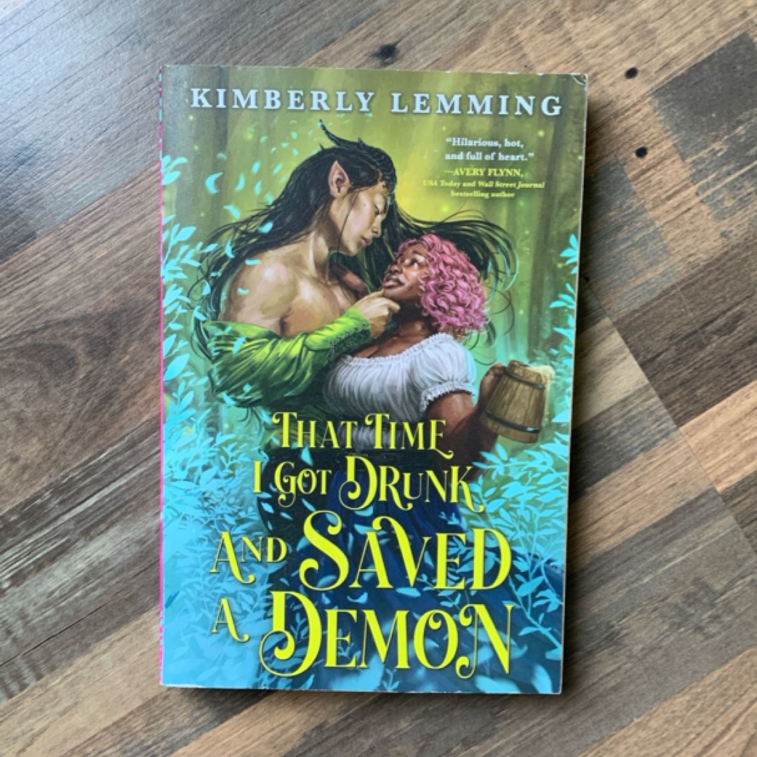 That Time I Got Drunk and Saved a Demon