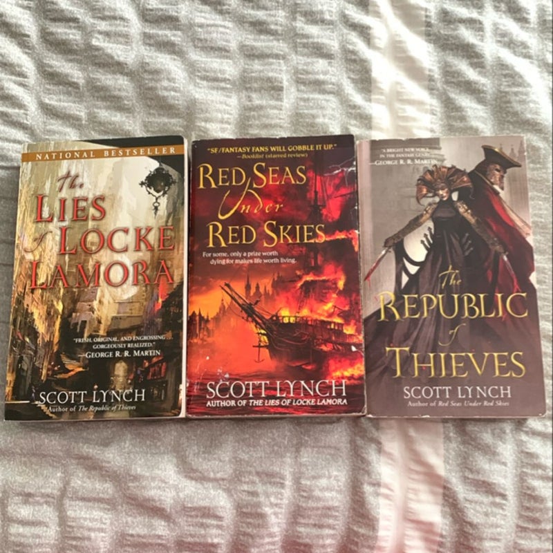 The Lies of Locke Lamora; Red Seas Under Red Skies; The Republic of Thieves