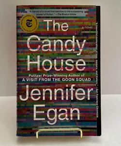 The Candy House (Book #2 Goon Squad) 