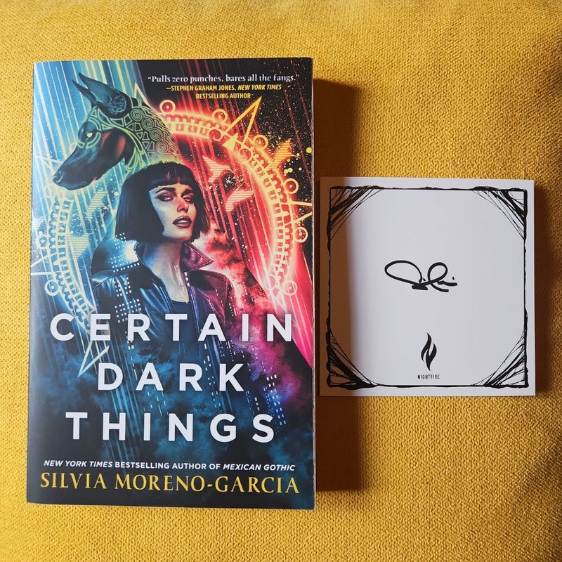 Certain Dark Things w/Signed Book Plate 