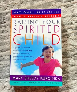 Raising Your Spirited Child