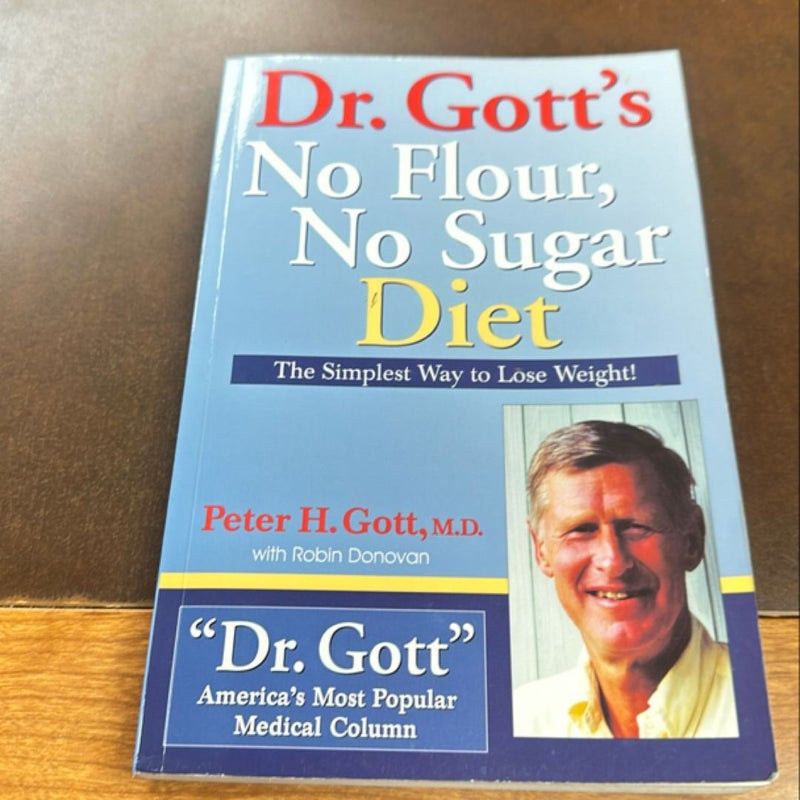 Dr. Gott's No Flour, No Sugar Diet