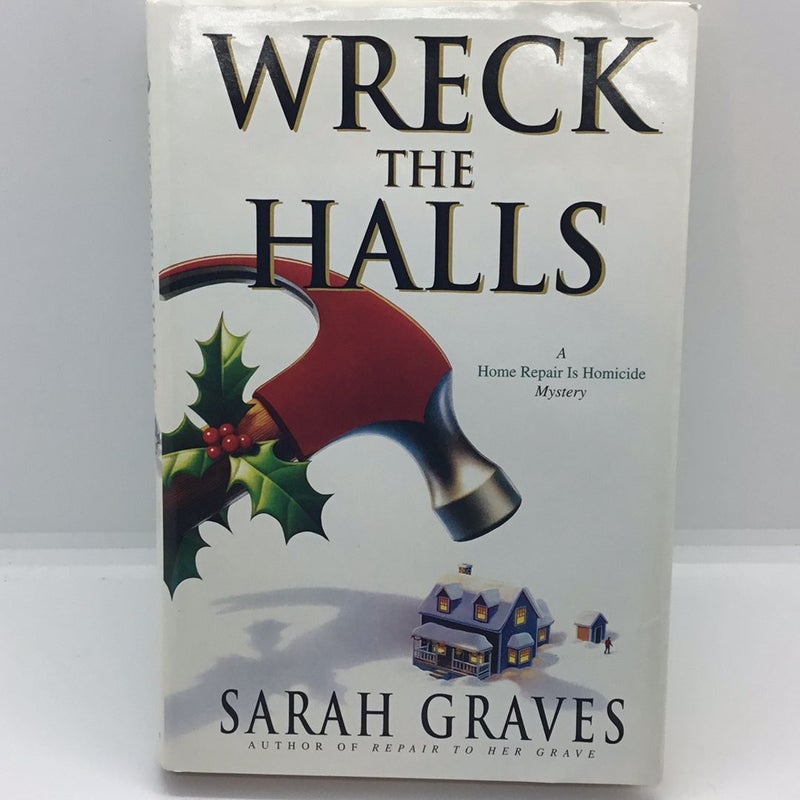 Wreck the Halls