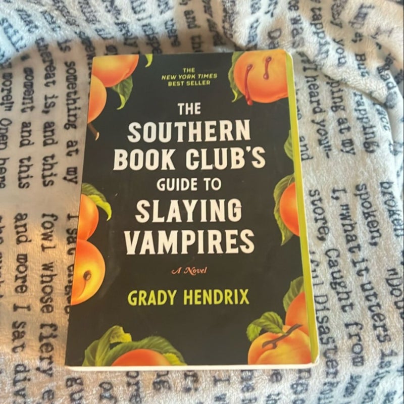 The Southern Book Club's Guide to Slaying Vampires