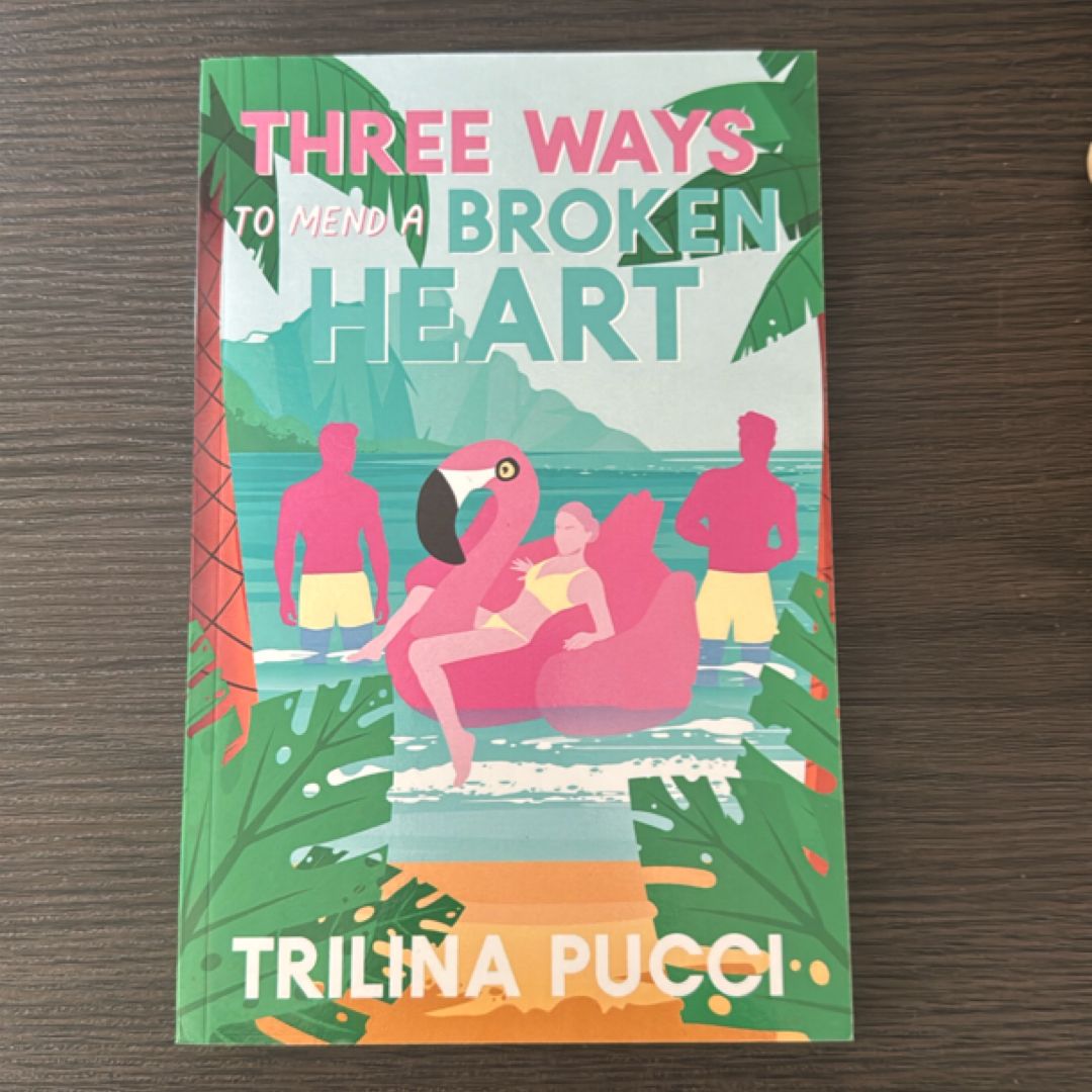 Three Ways to Mend a Broken Heart: Illustrated Special Edition Cover
