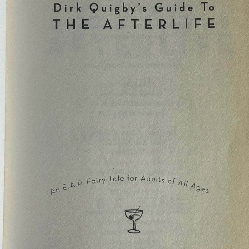 Dirk Quigby's Guide to the Afterlife