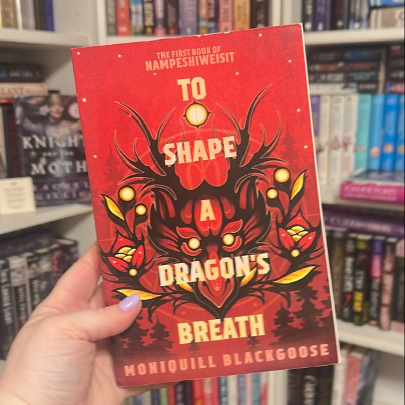 To Shape a Dragon's Breath