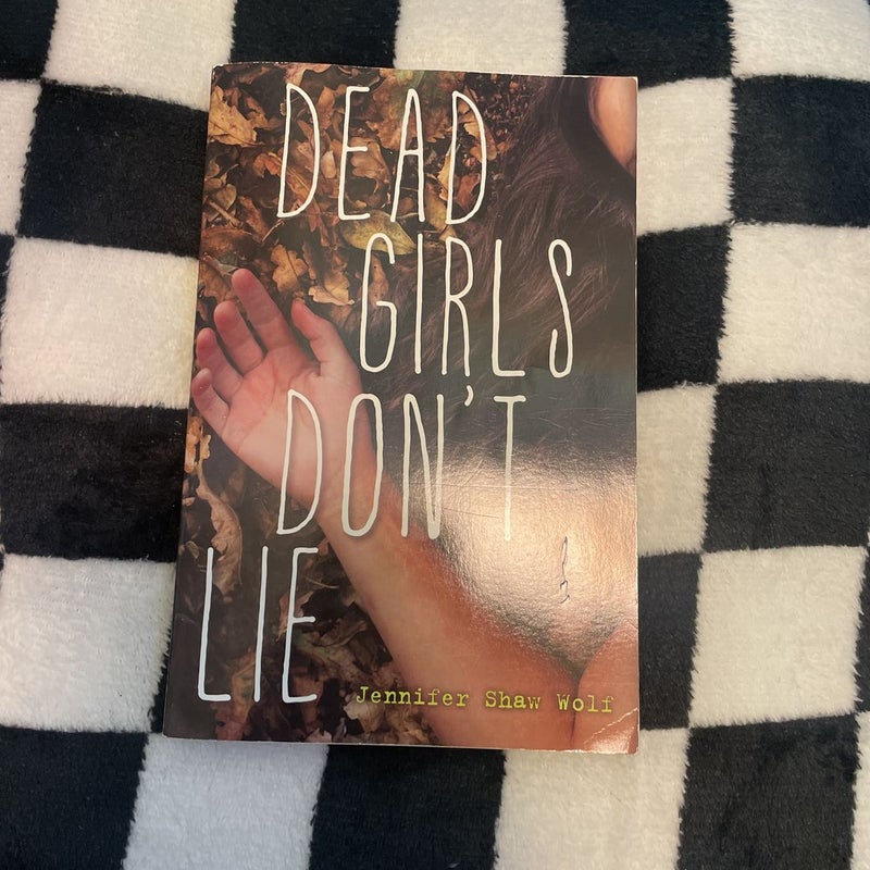 Dead girls don’t lie 