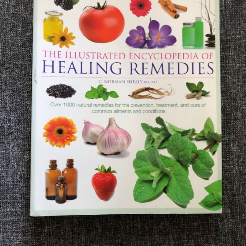 Illustrated Encyclopedia of Healing Remedies