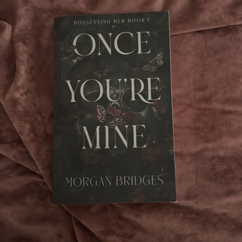 Once You're Mine