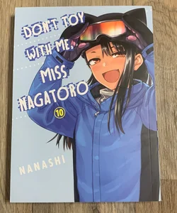 Don't Toy with Me, Miss Nagatoro 10