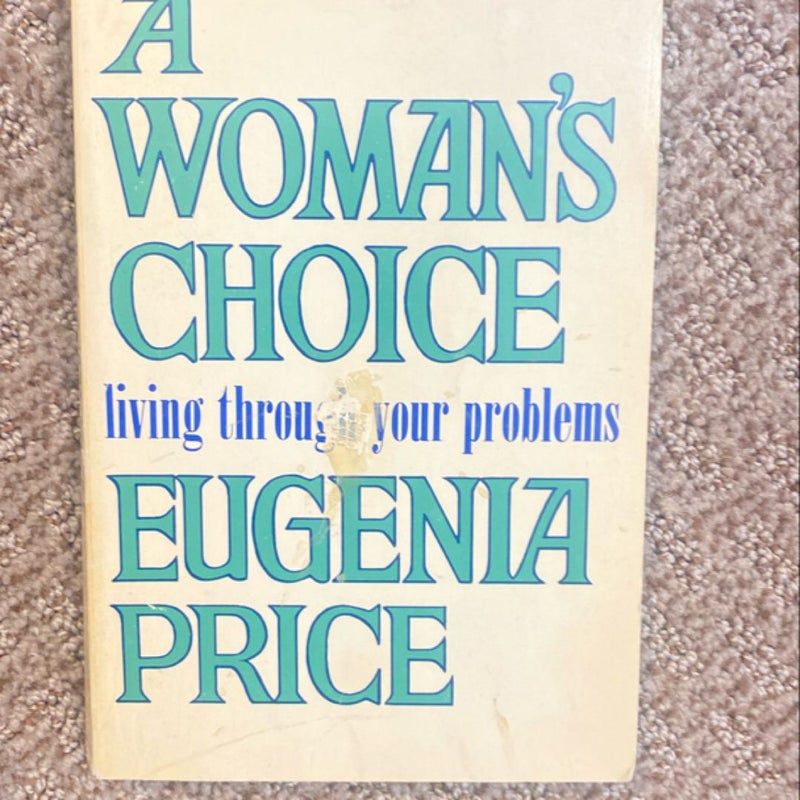 A Woman’s Choice 