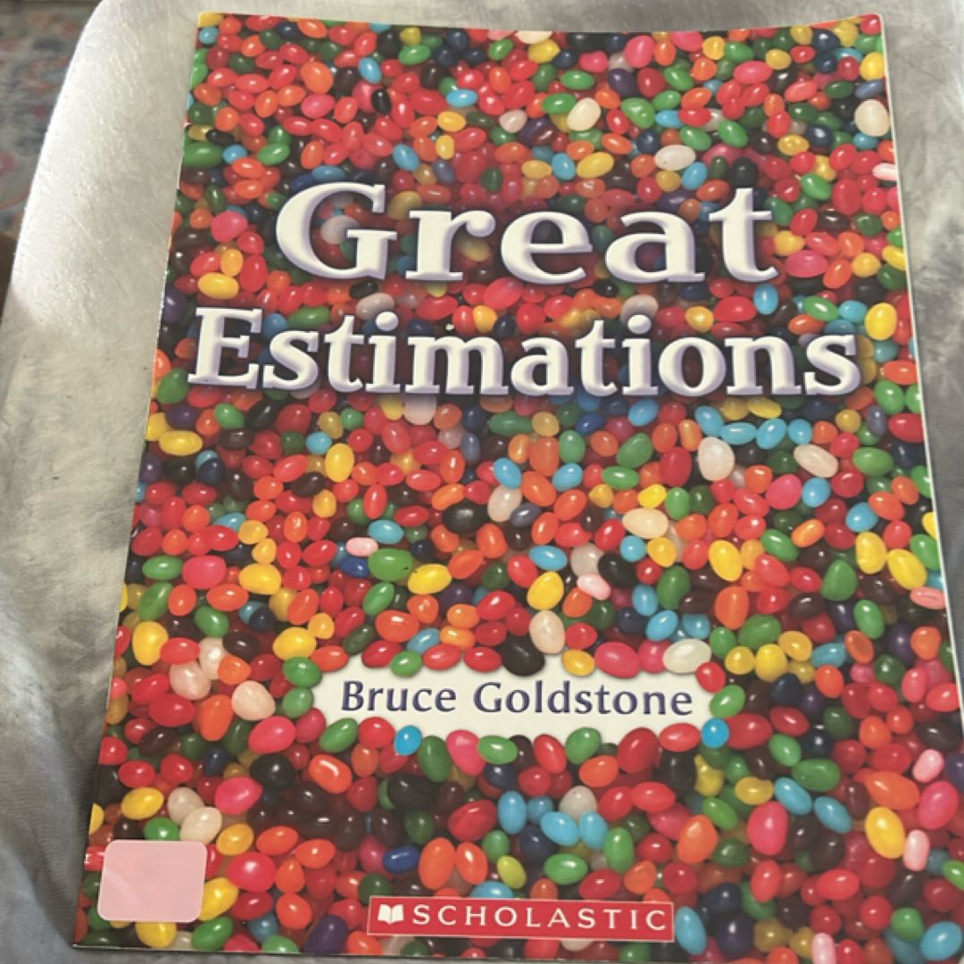 Great Estimations