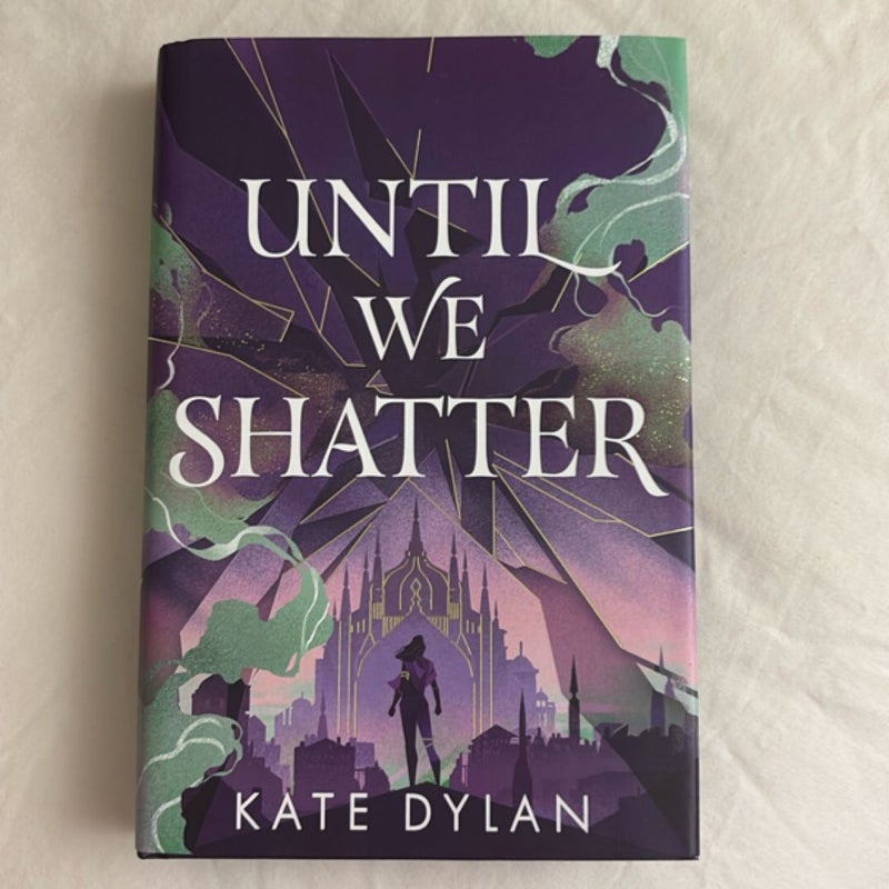 Until We Shatter