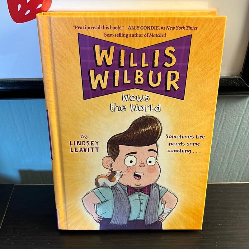 Willis Wilbur Wows the World