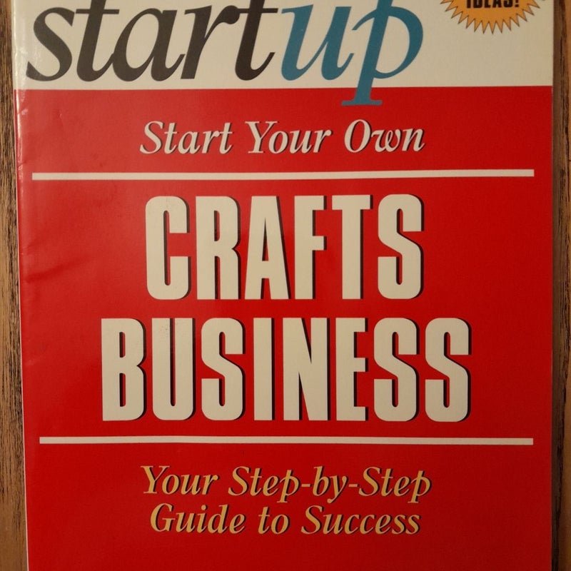 Start Your Own Crafts Business