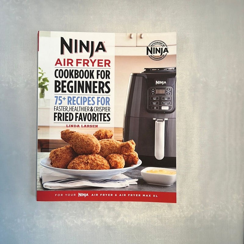 The Official Ninja Air Fryer Cookbook for Beginners