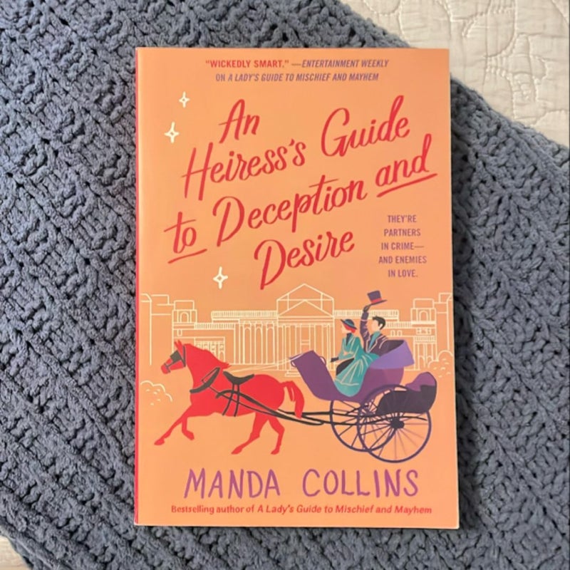 An Heiress's Guide to Deception and Desire