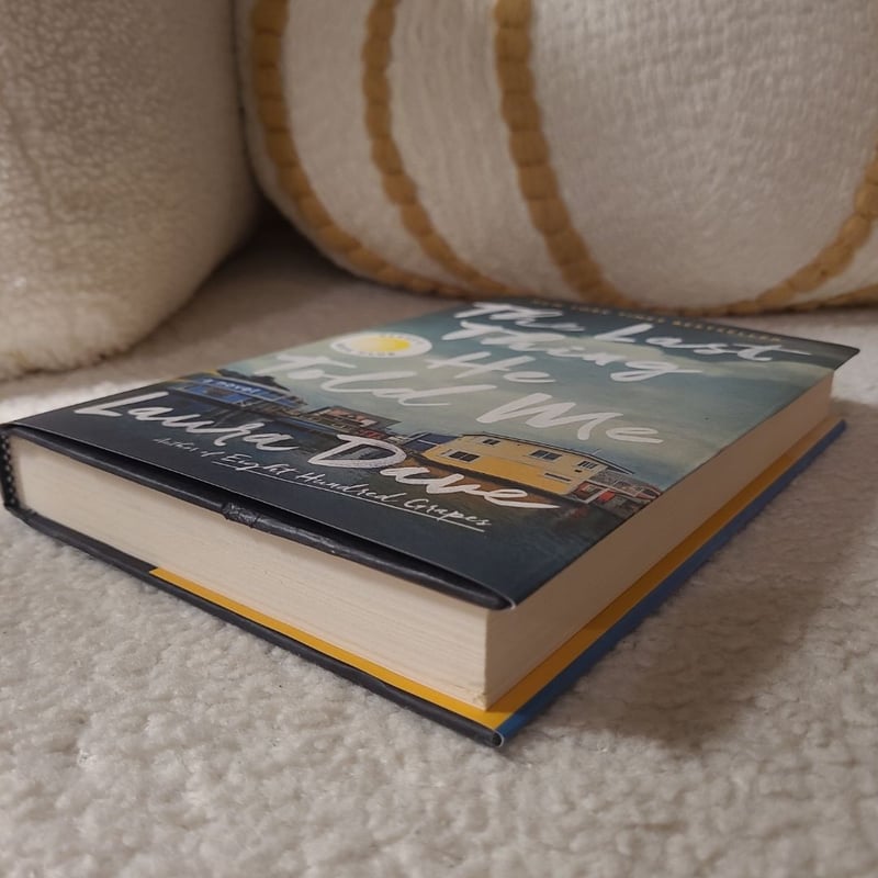 The Last Thing He Told Me