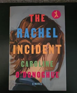 The Rachel Incident (Aardvark Book Club)