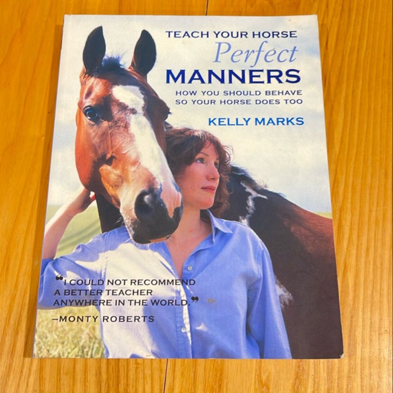 Teach Your Horse Perfect Manners