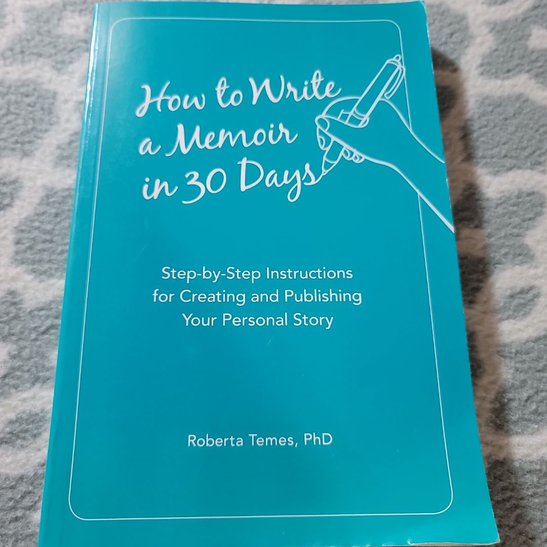 How to Write a Memoir in 30 Days