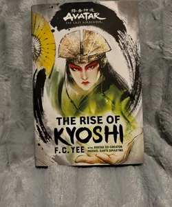 Avatar, the Last Airbender: the Rise of Kyoshi