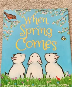 When Spring Comes Board Book