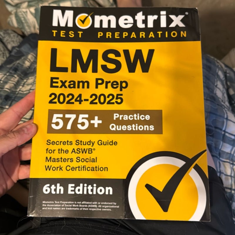 Lmsw Exam Prep 2025-2026 - 575+ Practice Questions, Secrets Study Guide for the ASWB Masters Social Work Certification